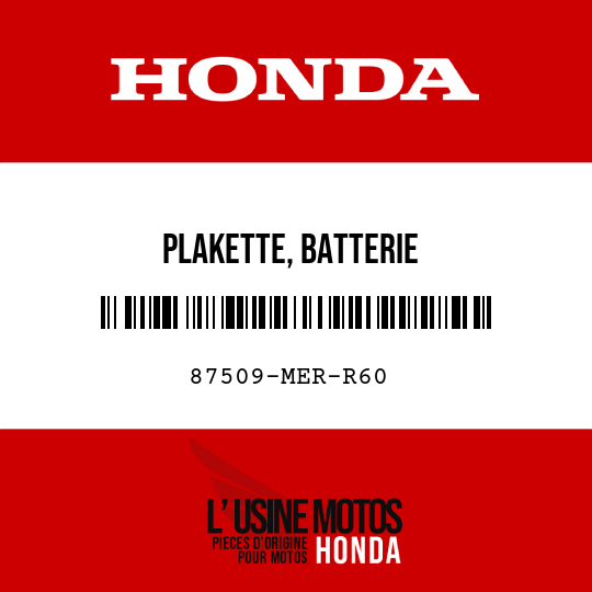 image de 87509-MER-R60 PLAKETTE, BATTERIE