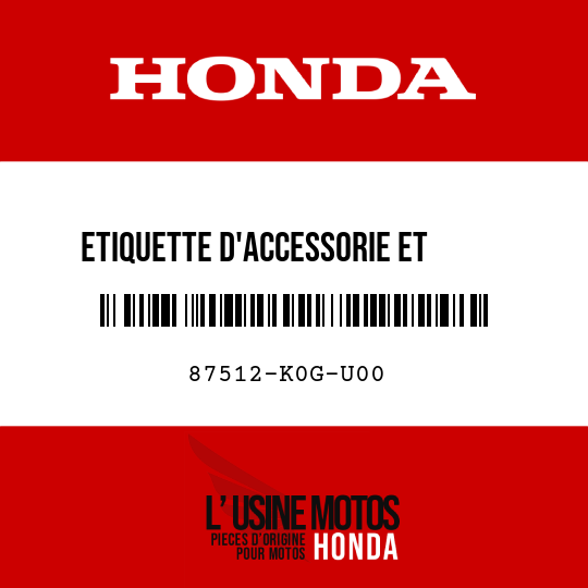image de 87512-K0G-U00 ETIQUETTE D'ACCESSORIE ET     CHARGE