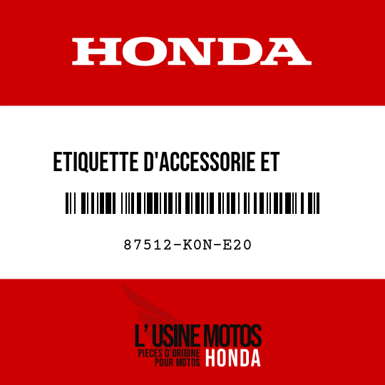 image de 87512-K0N-E20 ETIQUETTE D'ACCESSORIE ET     CHARGE (PICTOGRAPHIE)