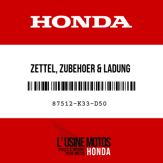 image de 87512-K33-D50 ZETTEL, ZUBEHOER & LADUNG (BILDSYMBOL)