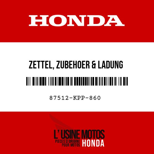 image de 87512-KPP-860 ZETTEL, ZUBEHOER & LADUNG