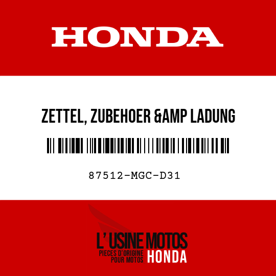 image de 87512-MGC-D31 ZETTEL, ZUBEHOER &amp LADUNG