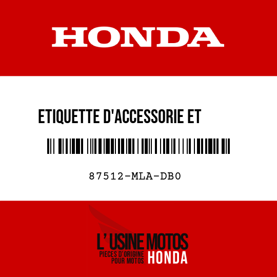 image de 87512-MLA-DB0 ETIQUETTE D'ACCESSORIE ET     CHARGE (PICTOGRAPHIE)
