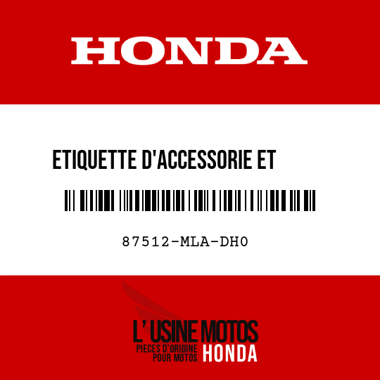 image de 87512-MLA-DH0 ETIQUETTE D'ACCESSORIE ET     CHARGE (PICTOGRAPHIE)