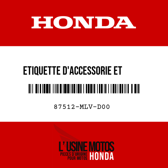 image de 87512-MLV-D00 ETIQUETTE D'ACCESSORIE ET     CHARGE (PICTOGRAPHIE)