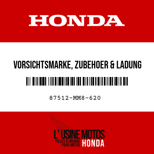 image de 87512-MM8-620 VORSICHTSMARKE, ZUBEHOER & LADUNG (FRANZOSISCH)