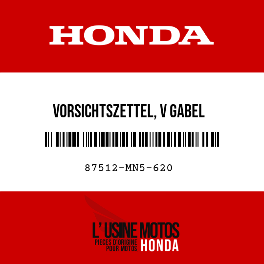 image de 87512-MN5-620 VORSICHTSZETTEL, V GABEL