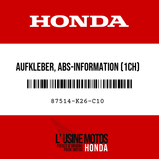 image de 87514-K26-C10 AUFKLEBER, ABS-INFORMATION (1CH)