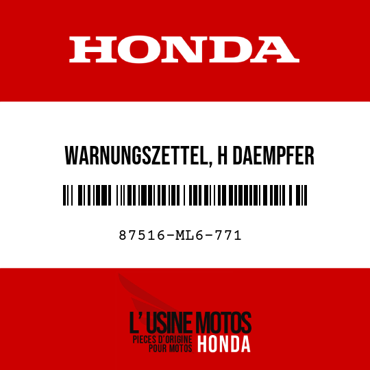 image de 87516-ML6-771 WARNUNGSZETTEL, H DAEMPFER