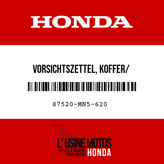 image de 87520-MN5-620 VORSICHTSZETTEL, KOFFER/ SATTELTASCHE (FRANZOSISCH)