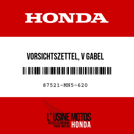 image de 87521-MN5-620 VORSICHTSZETTEL, V GABEL