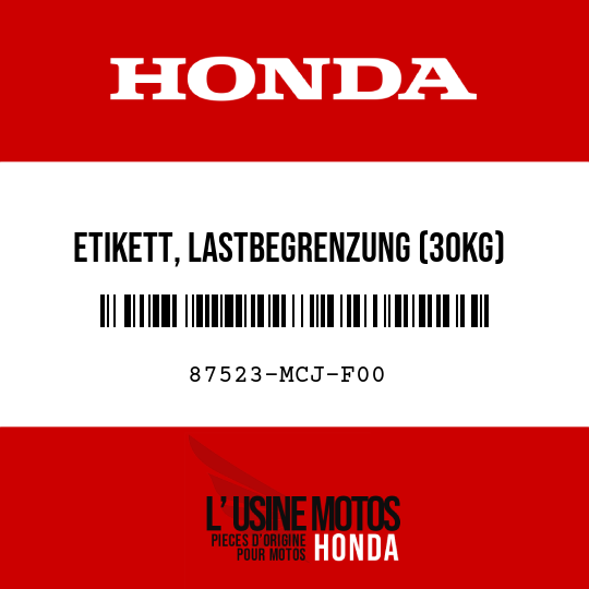 image de 87523-MCJ-F00 ETIKETT, LASTBEGRENZUNG (30KG) (FRANZOSISCH)