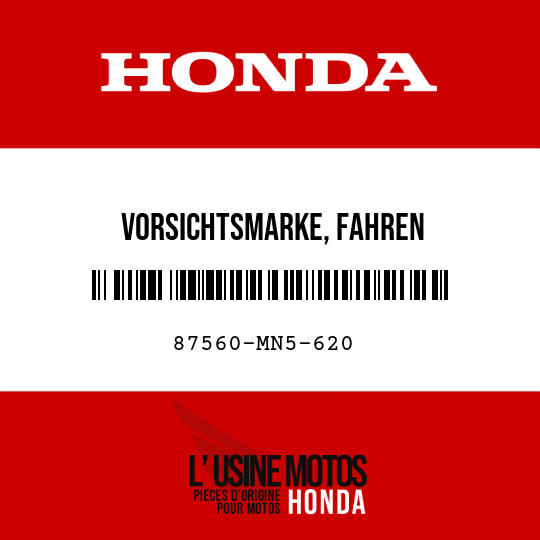 image de 87560-MN5-620 VORSICHTSMARKE, FAHREN (FRANZOSISCH)