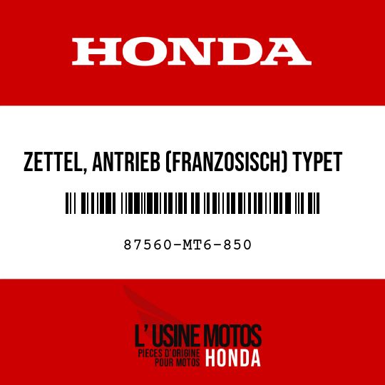image de 87560-MT6-850 ZETTEL, ANTRIEB (FRANZOSISCH) TYPET 
