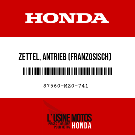image de 87560-MZ0-741 ZETTEL, ANTRIEB (FRANZOSISCH)