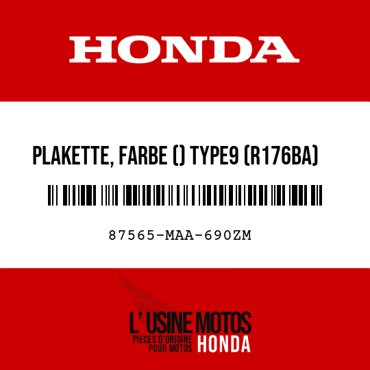 image de 87565-MAA-690ZM PLAKETTE, FARBE () TYPE9 (R176BA)