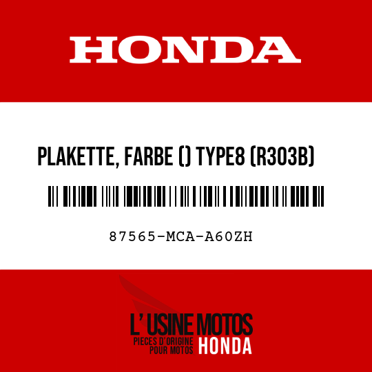 image de 87565-MCA-A60ZH PLAKETTE, FARBE () TYPE8 (R303B)
