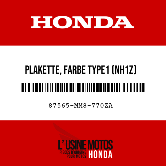 image de 87565-MM8-770ZA PLAKETTE, FARBE TYPE1 (NH1Z)