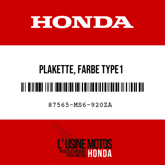 image de 87565-MS6-920ZA PLAKETTE, FARBE TYPE1