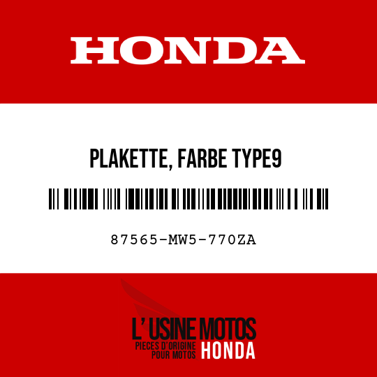 image de 87565-MW5-770ZA PLAKETTE, FARBE TYPE9