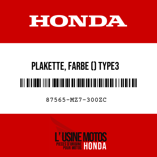 image de 87565-MZ7-300ZC PLAKETTE, FARBE () TYPE3