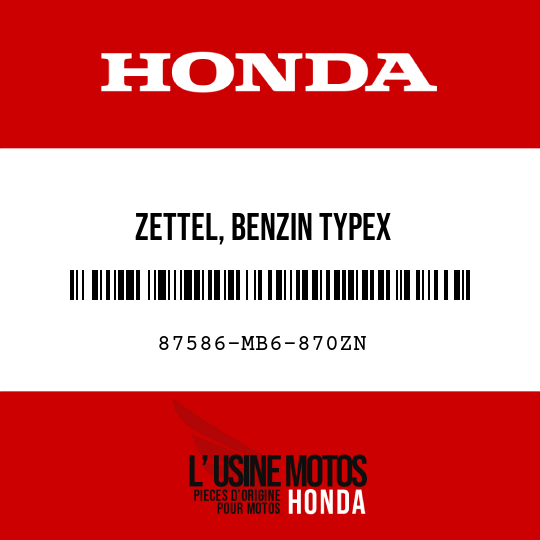 image de 87586-MB6-870ZN ZETTEL, BENZIN TYPEX 
