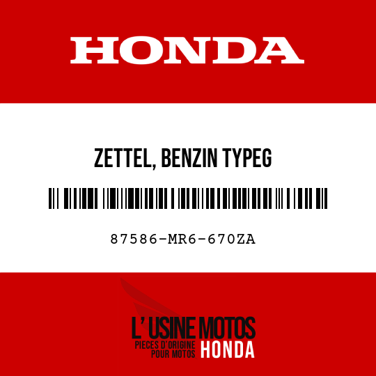 image de 87586-MR6-670ZA ZETTEL, BENZIN TYPEG 