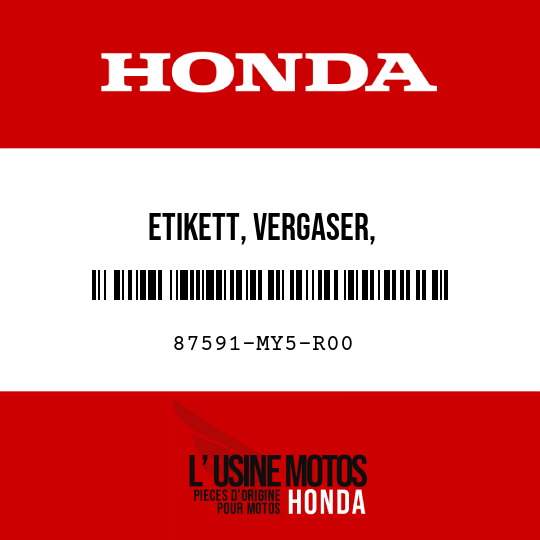 image de 87591-MY5-R00 ETIKETT, VERGASER, VERSTELLUNGSSICHER