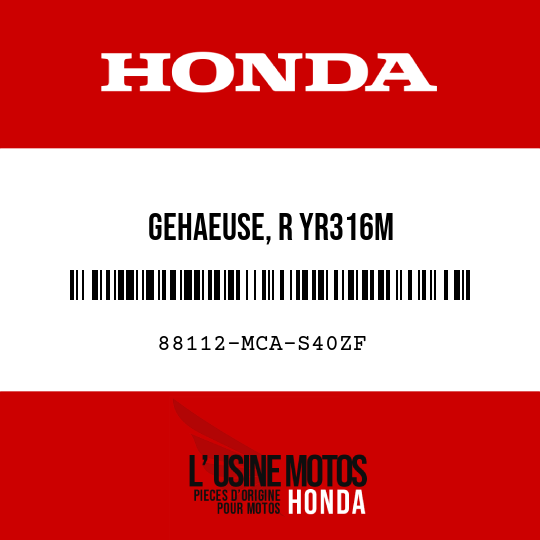image de 88112-MCA-S40ZF GEHAEUSE, R YR316M