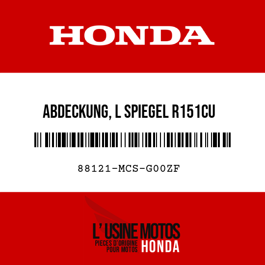 image de 88121-MCS-G00ZF ABDECKUNG, L SPIEGEL R151CU 