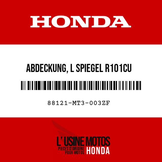 image de 88121-MT3-003ZF ABDECKUNG, L SPIEGEL R101CU 