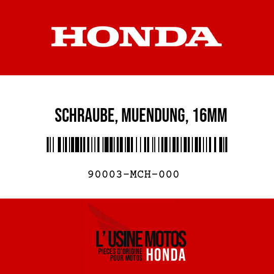 image de 90003-MCH-000 SCHRAUBE, MUENDUNG, 16MM