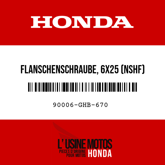 image de 90006-GHB-670 FLANSCHENSCHRAUBE, 6X25 (NSHF)