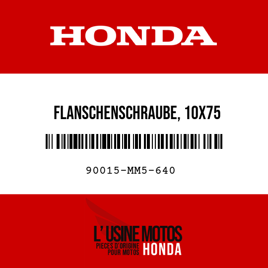 image de 90015-MM5-640 FLANSCHENSCHRAUBE, 10X75