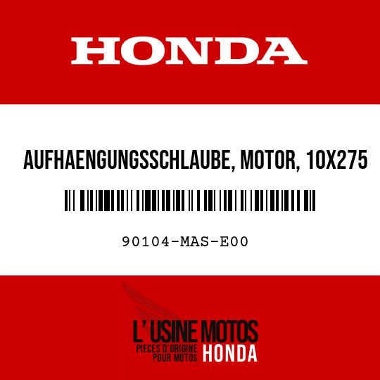 image de 90104-MAS-E00 AUFHAENGUNGSSCHLAUBE, MOTOR, 10X275