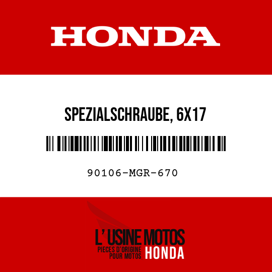 image de 90106-MGR-670 SPEZIALSCHRAUBE, 6X17