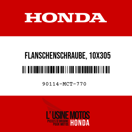 image de 90114-MCT-770 FLANSCHENSCHRAUBE, 10X305