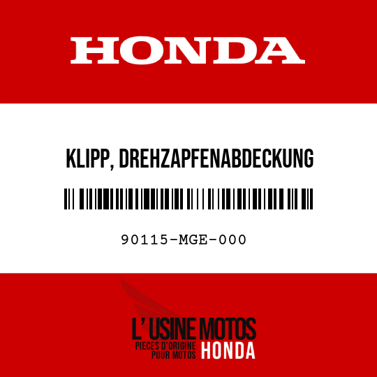 image de 90115-MGE-000 KLIPP, DREHZAPFENABDECKUNG