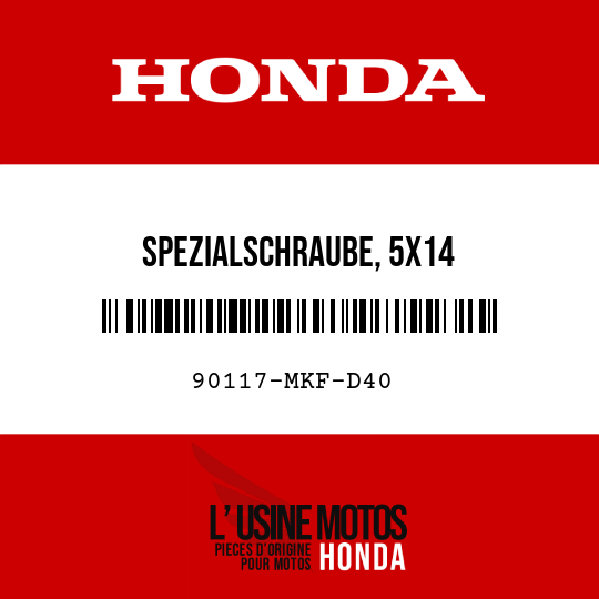 image de 90117-MKF-D40 SPEZIALSCHRAUBE, 5X14