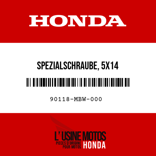 image de 90118-MBW-000 SPEZIALSCHRAUBE, 5X14