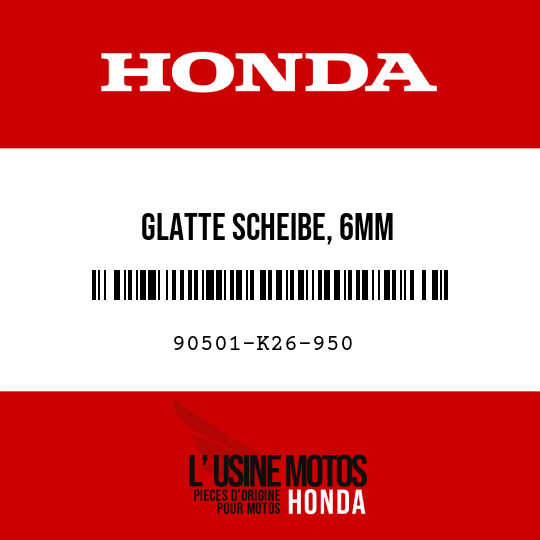 image de 90501-K26-950 GLATTE SCHEIBE, 6MM