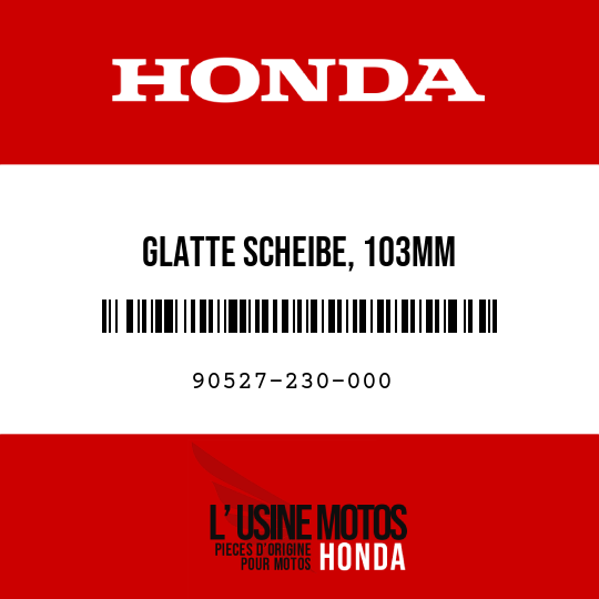 image de 90527-230-000 GLATTE SCHEIBE, 103MM