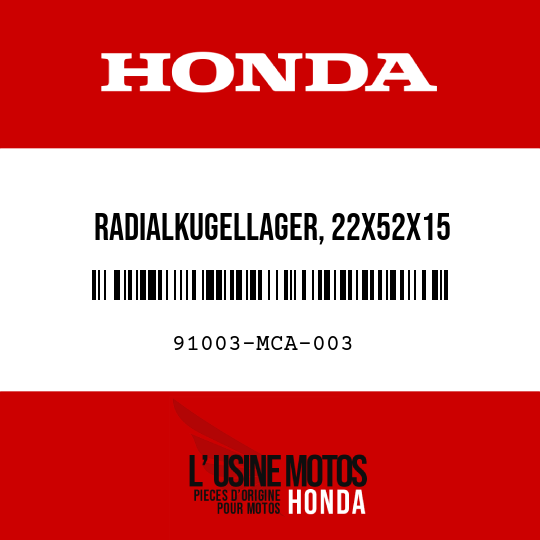 image de 91003-MCA-003 RADIALKUGELLAGER, 22X52X15