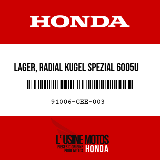 image de 91006-GEE-003 LAGER, RADIAL KUGEL SPEZIAL 6005U