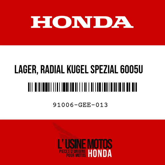 image de 91006-GEE-013 LAGER, RADIAL KUGEL SPEZIAL 6005U