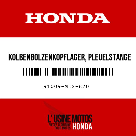 image de 91009-ML3-670 KOLBENBOLZENKOPFLAGER, PLEUELSTANGE