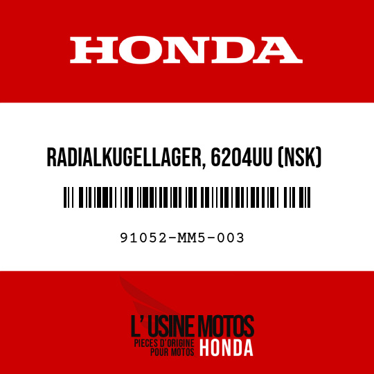 image de 91052-MM5-003 RADIALKUGELLAGER, 6204UU (NSK)