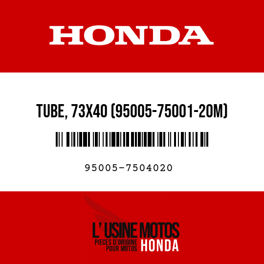 image de 95005-7504020 TUBE, 73X40 (95005-75001-20M)